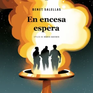 En encesa espera, de Benet Salellas