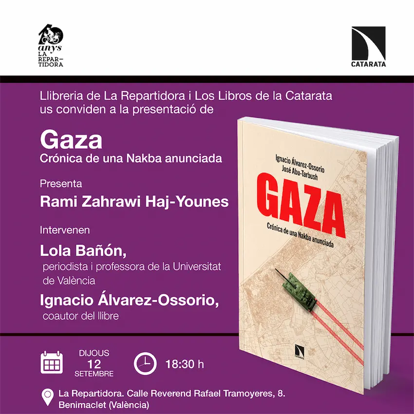 Presentació de Gaza. C´ronica de una Nakba anunciada