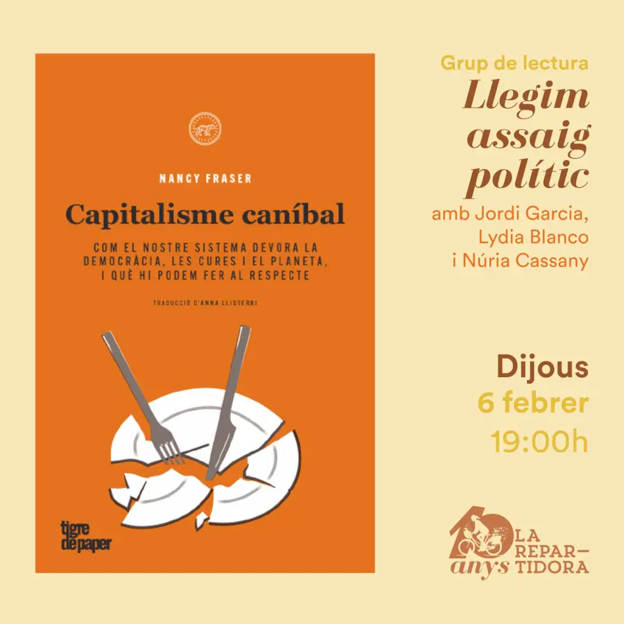 Grup de lectura d'assaig polític - Febrer 2025 Capitalisme caníbal