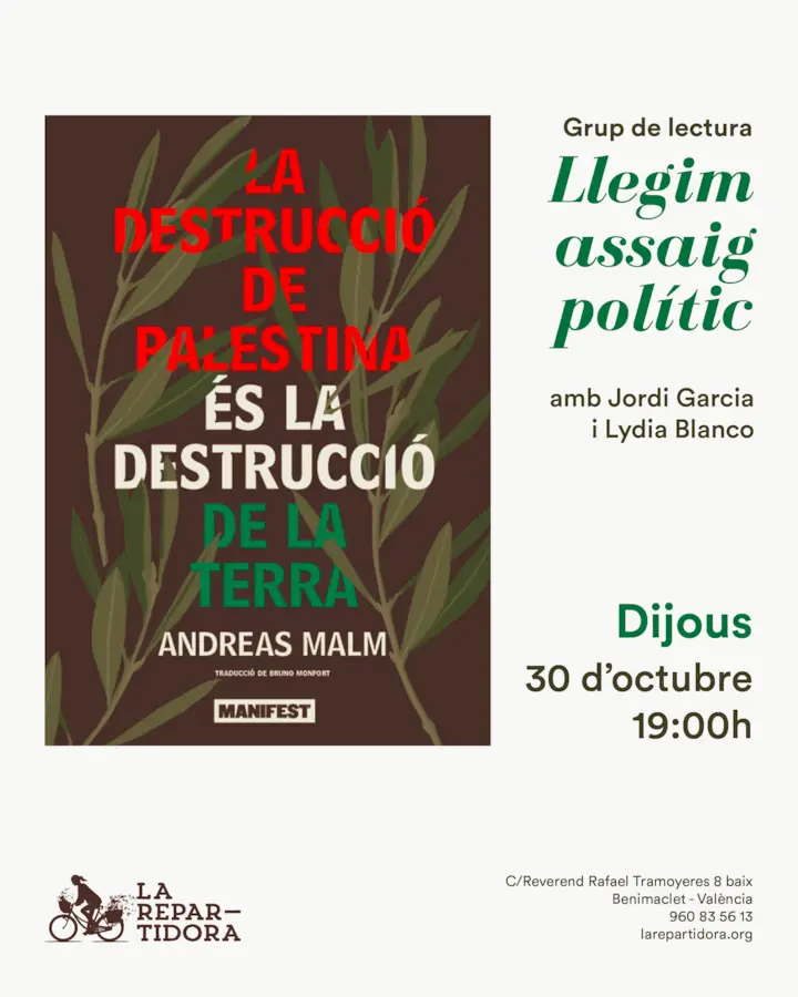 La destrucció de Palestina és la destrucció de la Terra - Grup de lectura Llegim assaig polític