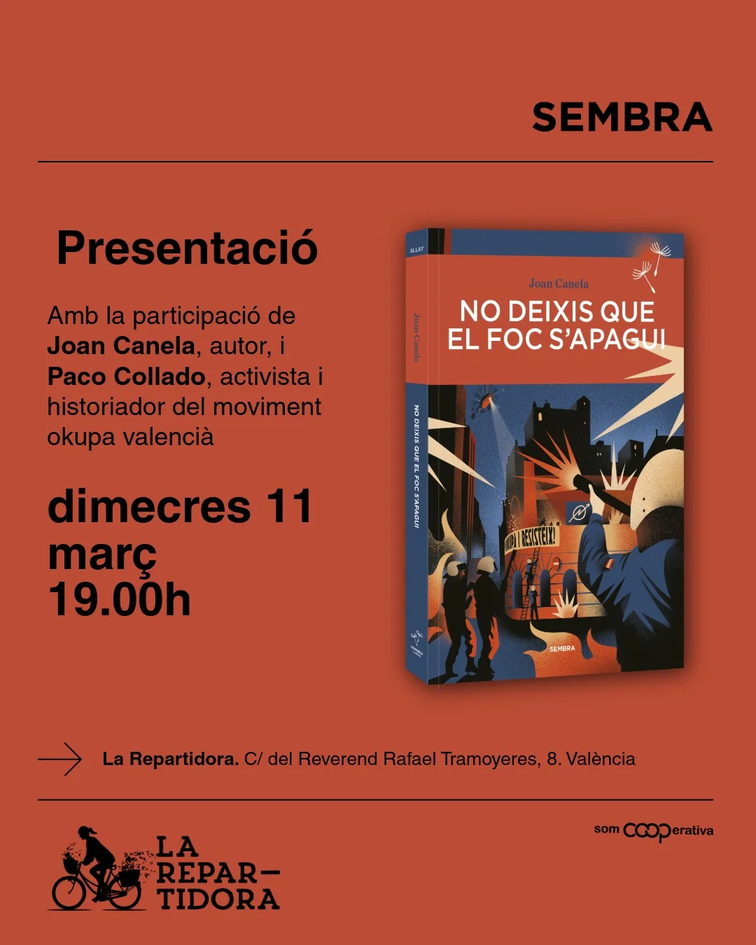 Cartell del llibre No deixis que el foc s'apagui de Joan Canela