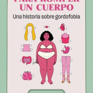 MANUAL PARA ROMPER UN CUERPO