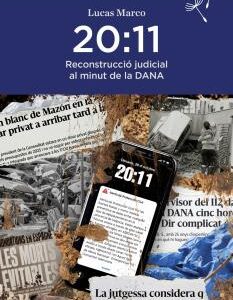 20:11 RECONSTRUCCIO JUDICIAL AL MINUT DE LA DANA