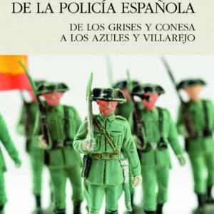 UNA HISTORIA DE POLICIA ESPAÑOLA