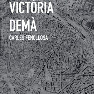 GUERRA, VICTÒRIA, DEMÀ