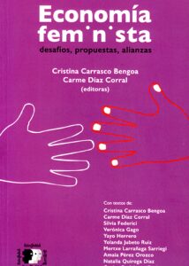 ECONOMÍA FEMINISTA: DESAFÍOS, PROPUESTAS Y ALIANZAS.
