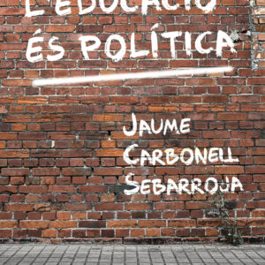 L'EDUCACIÓ ÉS POLÍTICA