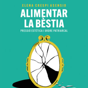 ALIMENTAR LA BESTIA