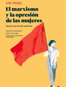 EL MARXISMO Y LA OPRESION DE LAS MUJERES