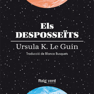 ELS DESPOSSEÏTS (RÚSTEGA AMB SOBRECOBERTA)