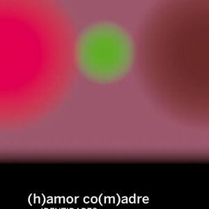 (H)AMOR CO(M)ADRES - IDENTIDADES