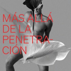 MÁS ALLÁ DE LA PENTETRACIÓN