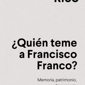 PORTADA: 9788433924100.jpg ¿QUIEN TEME A FRANCISCO FRANCO?