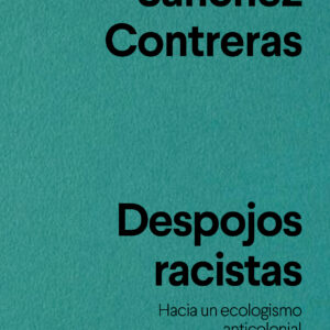 DESPOJOS RACISTAS