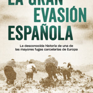 LA GRAN EVASIÓN ESPAÑOLA