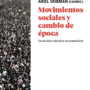 MOVIMIENTOS SOCIALES Y CAMBIO DE ÉPOCA