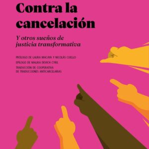 CONTRA LA CANCELACIÓN